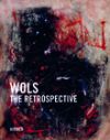 Wols. Retrospective